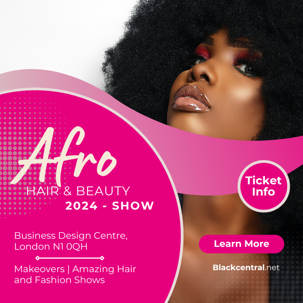 Afro Hair and Beauty Show 2024 London Live Business Design Centre